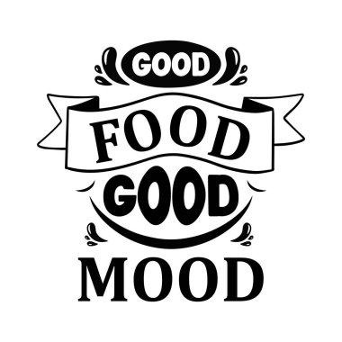 iyi yemek iyi mod tipografik vektör tasarımı, izole metin, harf kompozisyonu   