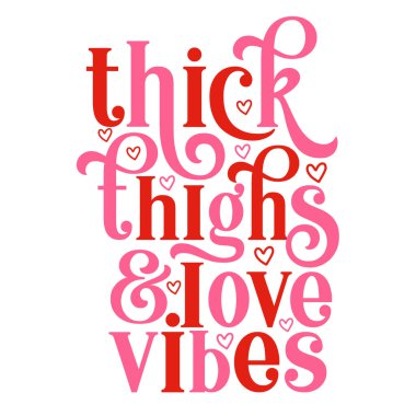 kalın şeyler ve aşk titreşimleri tipografik vektör tasarımı, izole metin, harf kompozisyonu       