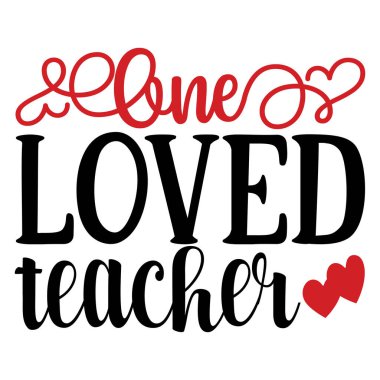 sevilen bir öğretmen tipografik vektör tasarımı, izole edilmiş metin, harf kompozisyonu  