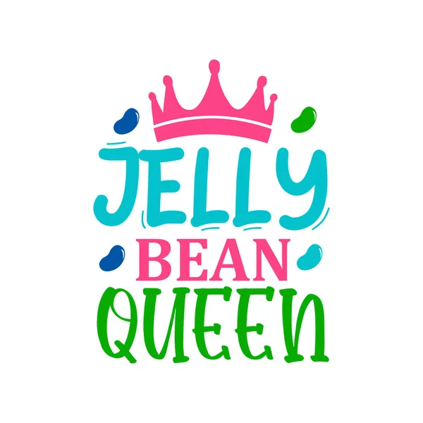 Jelly Bean Queen Diseño Tipográfico Vectorial Texto Aislado Composición Letras — Archivo Imágenes Vectoriales