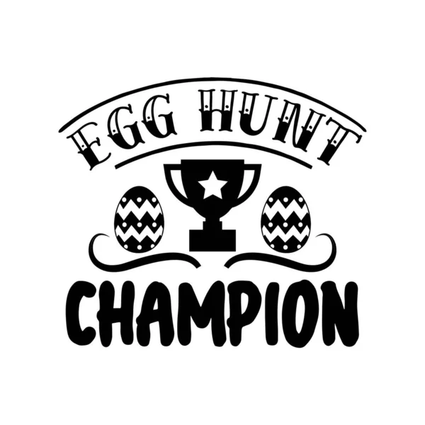 Yumurta Avı Şampiyonu Tipografik Vektör Tasarımı Izole Metin Harf Kompozisyonu — Stok Vektör