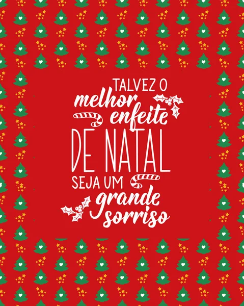 Cartão Natal Letras Feriados Brasileiros Tradução Português Talvez Melhor Enfeite —  Vetores de Stock