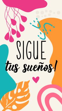Sosyal medya hikaye şablonu. İspanyolcadan çeviri - Hayallerini takip et. El ilanları, afişler, hikaye ve posterler için. Modern hat sanatı. İspanyol harfleri.
