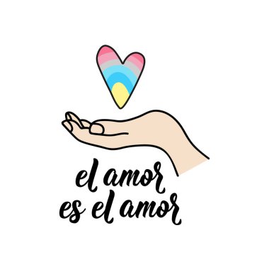 El amor es el amor. İspanyol harfleri. İspanyolca 'dan tercüme edersek, aşk aşktır. El ilanları, afişler ve posterler için. Modern hat sanatı. LGBTQ sembolleri. Cinsiyet Akımı Gurur Bayrağı
