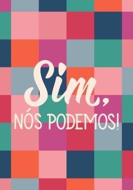 Translation from Portuguese - Yes, we can. Perfect design for greeting cards, posters and social media. Brazilian Lettering. clipart