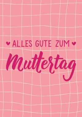 Almanca 'dan çeviri: Anneler Günün kutlu olsun. Tebrik kartları, posterler ve sosyal medya için mükemmel bir tasarım. Alman Harfleri.