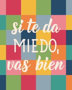 Translation from Spanish - If you are scared, you are doing fine. Perfect design for greeting cards, posters and social media. Spanish Lettering. clipart