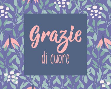 Teşekkür ederim. Teşekkür ederim. İtalyanca çevirisi - Çok teşekkür ederim. Tebrik kartları, posterler ve sosyal medya için mükemmel bir tasarım. İtalyan Harfleri.