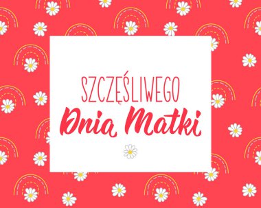 Anneler günü kartı. Lehçe çeviri - Anneler Günün kutlu olsun. Tebrik kartları, posterler ve sosyal medya için mükemmel bir tasarım. Polonya Harfleri.