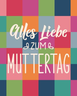 Almanca 'dan çeviri: Anneler Günü için büyük sevgi. Tebrik kartları, posterler ve sosyal medya için mükemmel bir tasarım. Alman Harfleri.