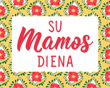 Litvanyaca çeviri: Anneler Günün kutlu olsun. Anneler günü kartı. Tebrik kartları, posterler ve sosyal medya için mükemmel bir tasarım. Litvanya Harfleri.