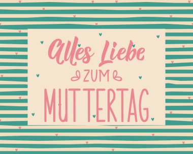 Almanca 'dan çeviri: Anneler Günü için büyük sevgi. Tebrik kartları, posterler ve sosyal medya için mükemmel bir tasarım. Alman Harfleri.