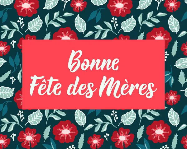 Anneler günü kartı. Fransızca çevirisi - Anneler Günün kutlu olsun. Tebrik kartları, posterler ve sosyal medya için mükemmel bir tasarım. Fransız Harfleri.