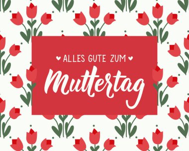 Almanca 'dan çeviri: Anneler Günün kutlu olsun. Tebrik kartları, posterler ve sosyal medya için mükemmel bir tasarım. Alman Harfleri.