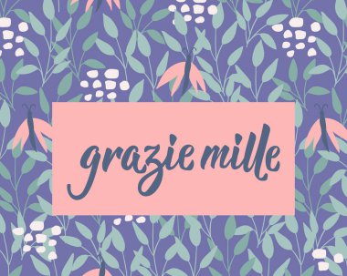 Teşekkürler, Mille. İtalyanca çevirisi - Çok teşekkürler. Tebrik kartları, posterler ve sosyal medya için mükemmel bir tasarım. İtalyan Harfleri.