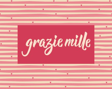 Teşekkürler, Mille. İtalyanca çevirisi - Çok teşekkürler. Tebrik kartları, posterler ve sosyal medya için mükemmel bir tasarım. İtalyan Harfleri.