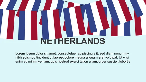 荷兰国旗挂在绳子上 庆祝和问候的概念 许多荷兰国旗有文字空间 横幅和海报的想法 装饰材料 独立日 — 图库矢量图片