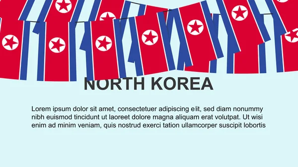 朝鲜国旗挂在绳子上 庆祝和问候的概念 许多朝鲜国旗都有文字空间 横幅和海报 装饰材料 独立日 — 图库矢量图片