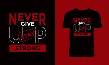 Asla tipografi grafik tişört tasarımını bırakma..