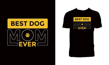 Dog Typography T Design And Vector Illustration 