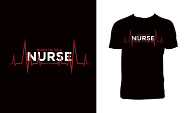 Nurse T Shirt Design And Vector Illustration. 