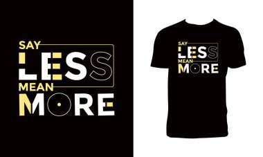Daha Az Anlamlı Daha Fazla Tipografi Vektörü Tişört Tasarımı De. 