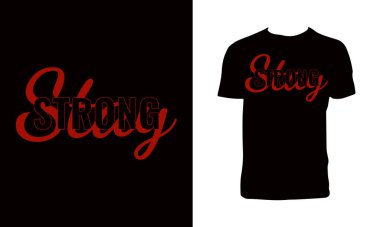 Güçlü Kalın Typography T-shirt Tasarımı. 