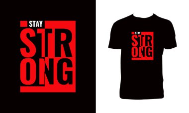 Güçlü Kalın Typography T-shirt Tasarımı. 