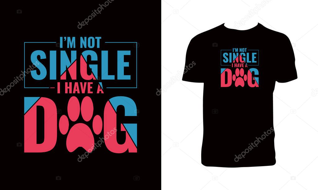 Dog typography And Lettering T Shirt Design.