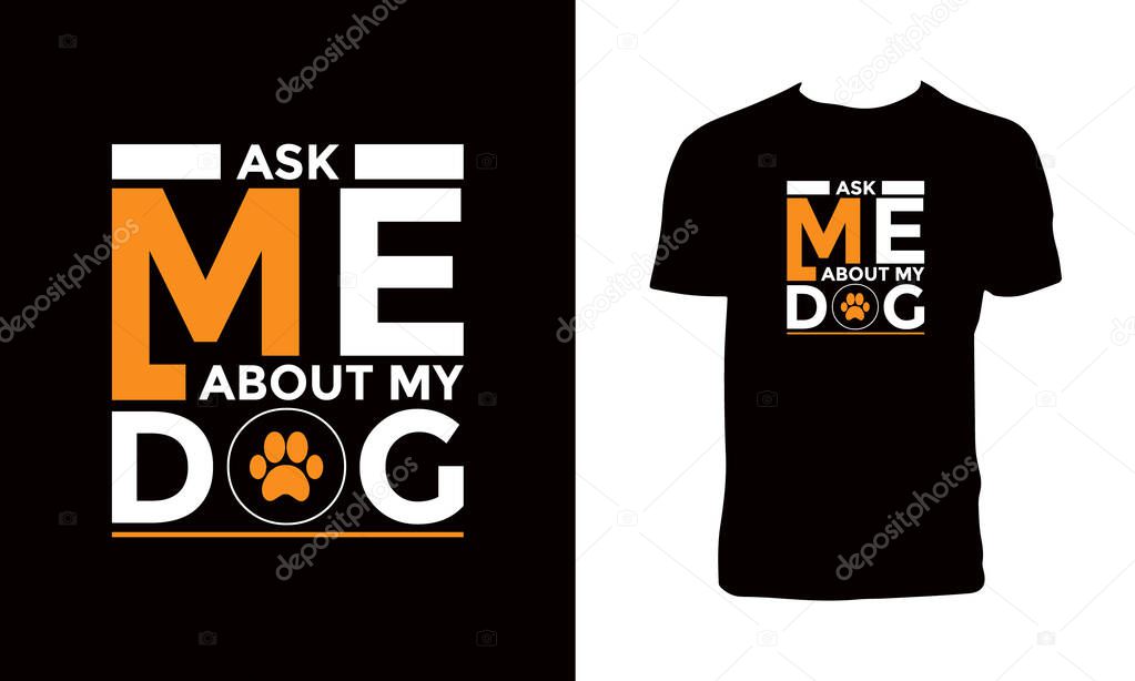 Dog typography And Lettering T Shirt Design.
