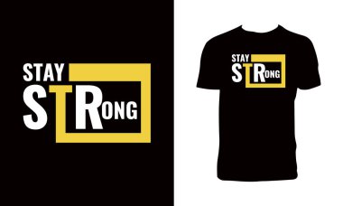 Güçlü Kalın Typography ve Letting T-Shirt Design. 