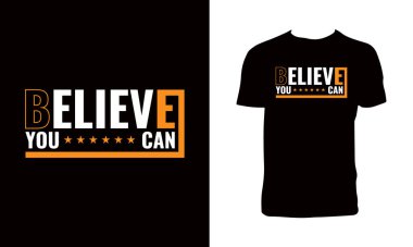 Tişört Tasarımı Yapabildiğine İnan. 