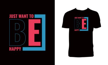 Mutlu bir tipografi tişörtü tasarlamak istiyorum.. 