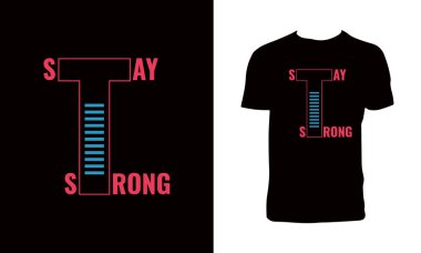 Güçlü Kalın Typography T-shirt Tasarımı. 