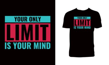 Tek Sınırı Zihin Tipografisi Tişört Tasarımı. 