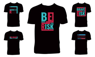 Cesur ol Risk al Tipografi T-shirt Tasarım Paketi. 