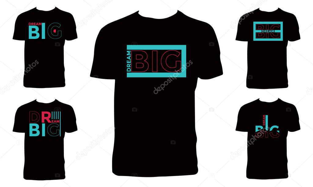 Dream Big  Typography T Shirt Design Bundle.