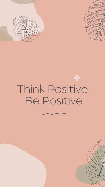 Peach Think Positive Be Positive Quote Your Story