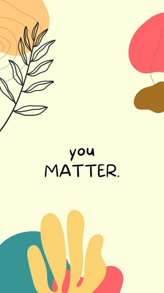 Yellow and Coral Pastel Abstract You Matter Affirmation Quote Your Story
