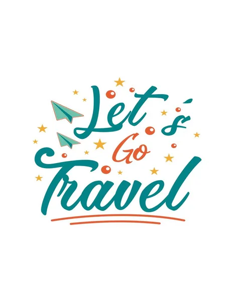 Travel Quote T-Shirt