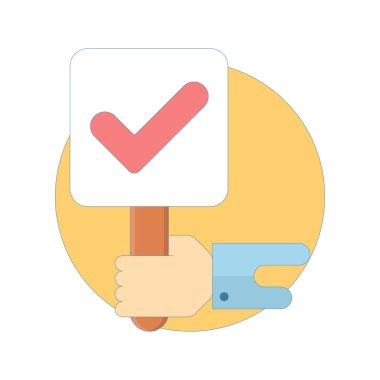 Pozitif Tepki Konsepti. Sağ İşaretle El Banner 'ı Tutmak. Üzerinde işaret olan pankartı tutan eller. Seçim, oy kullanma. Arkaplanda Düz Vektör İllüstrasyon Tasarımı.