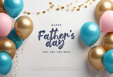 Babalar Günü kutlaması için etkileyici bir geçmiş çizimi. Zarif 3 boyutlu renkli balonlarla. Selamlama, arkaplan ve posterler için özel tasarım.