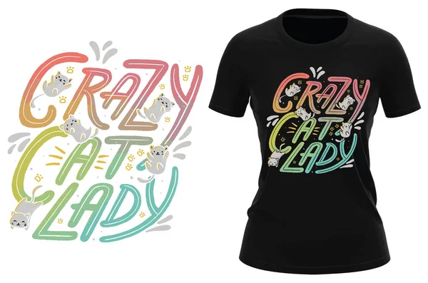 Shirt Print Design Crazy Cat Lady — Stock Vector