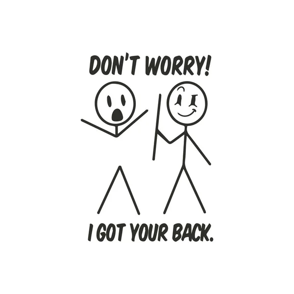 Keine Sorge Ich Habe Deinen Rückenvektor Schriftzug — Stockvektor