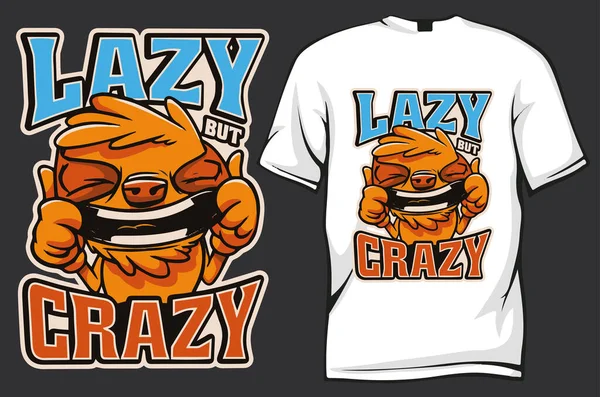 Diseño Camisa Lazy Pero Crazy — Vector de stock