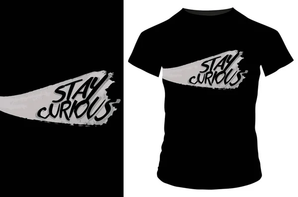 stock vector  stay curious  t - shirt typography design 