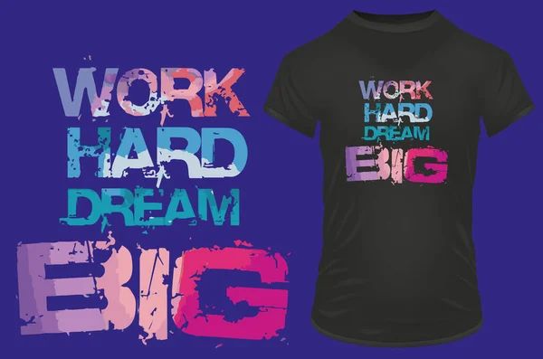 Hard Projekt Koszulki Work Hard Dream Duży — Wektor stockowy