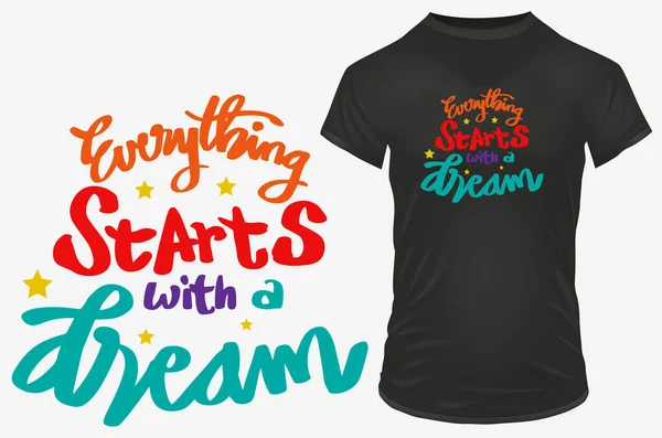 Everything Starts Dream Inspirational Motivational Quote Vector Illustration Shirt Hoodie — Stockový vektor