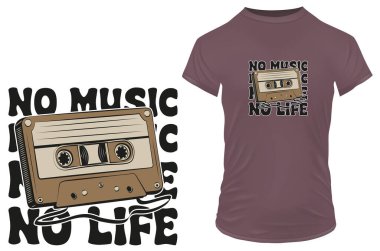 Retro compact cassette with a funny quote no music no life. Vector illustration for tshirt merch, website, clip art, poster and custom print on demand merchandise.