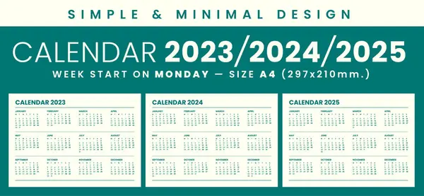 Takvim 2023, 2024, 2025 basit ve minimal tasarım, hafta Pazartesi başlıyor, boyut A4